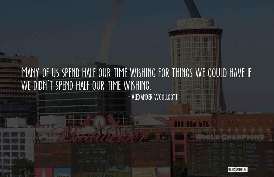 Woollcott Quotes By Alexander Woollcott Woollcott Quotes By Alexander Woollcott