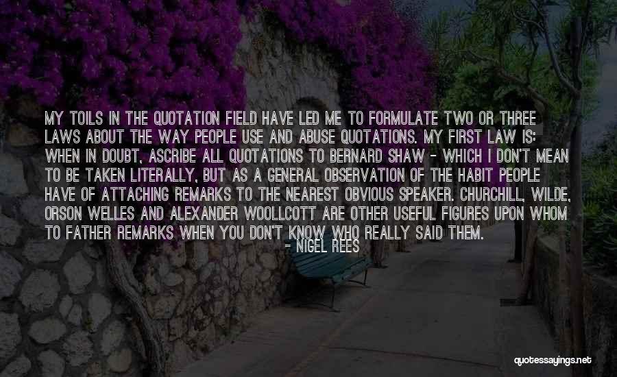 Woollcott Quotes By Nigel Rees Woollcott Quotes By Nigel Rees
