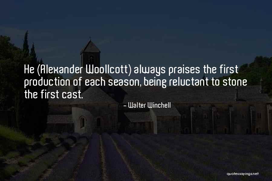 Woollcott Quotes By Walter Winchell Woollcott Quotes By Walter Winchell