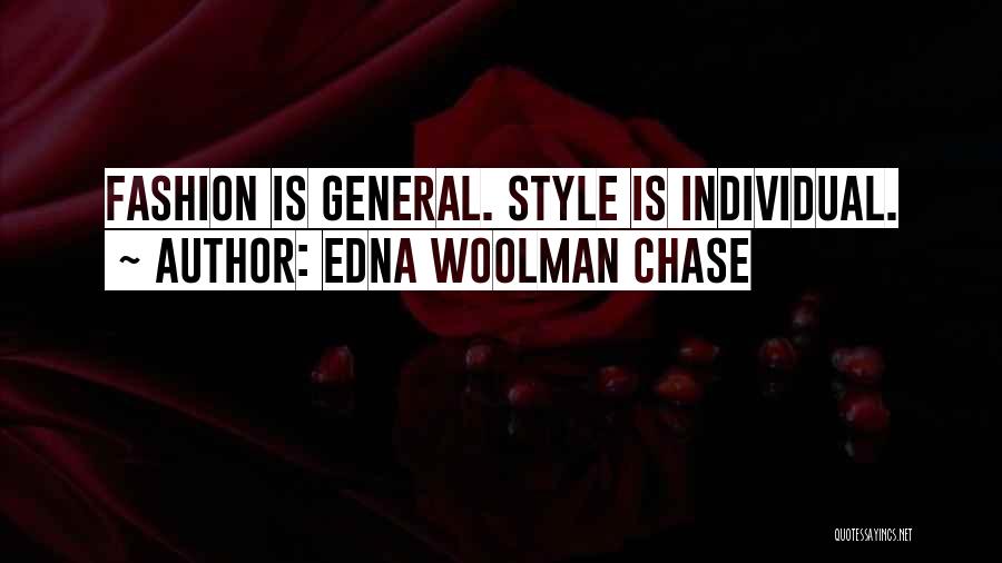 Woolman Quotes By Edna Woolman Chase