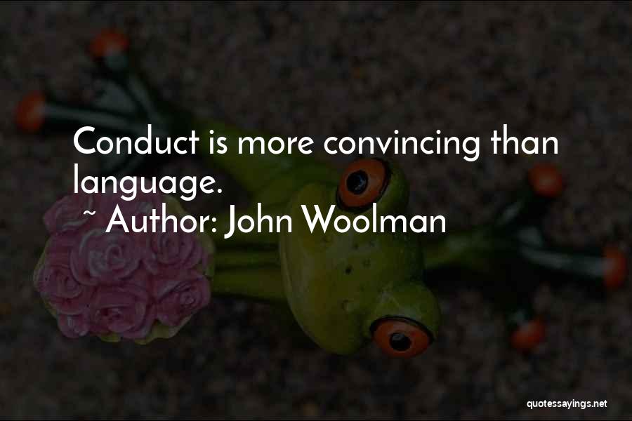 Woolman Quotes By John Woolman