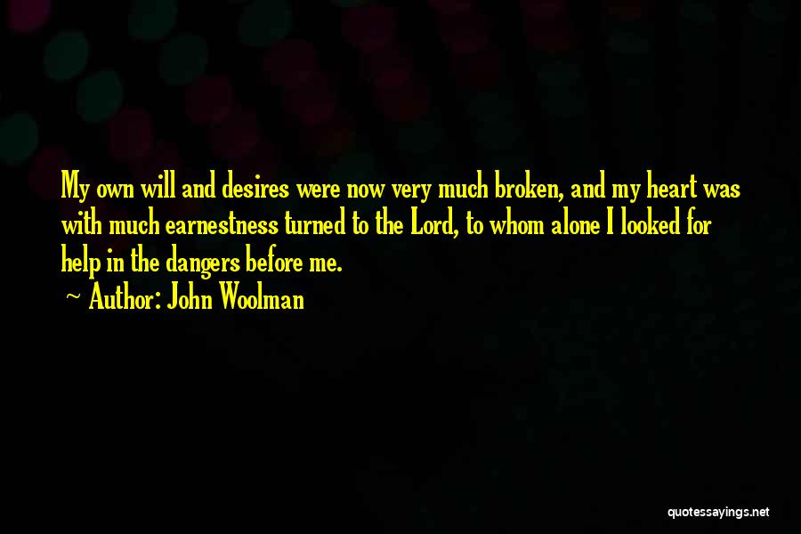 Woolman Quotes By John Woolman