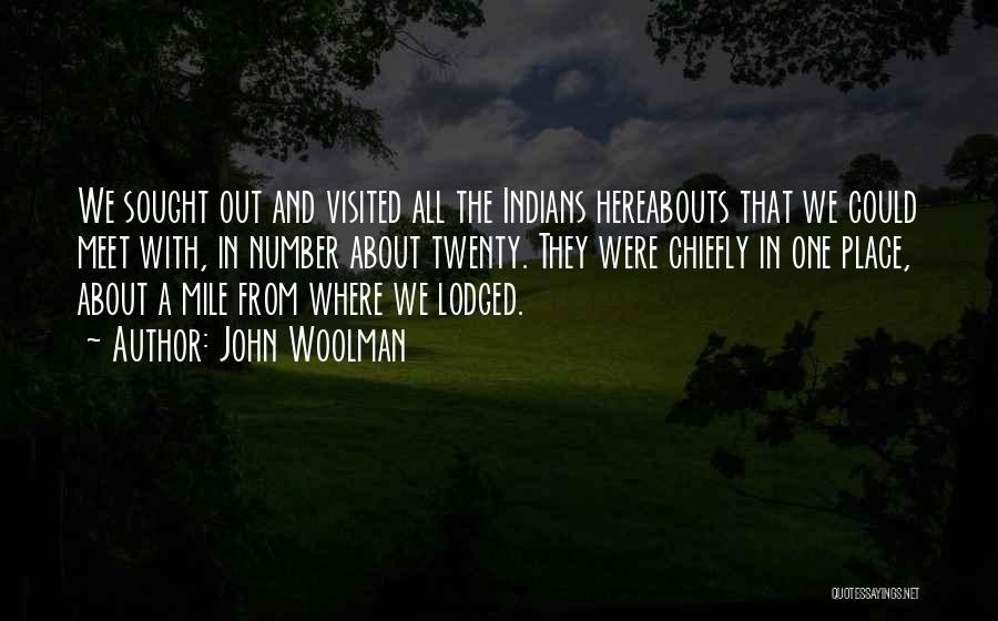 Woolman Quotes By John Woolman