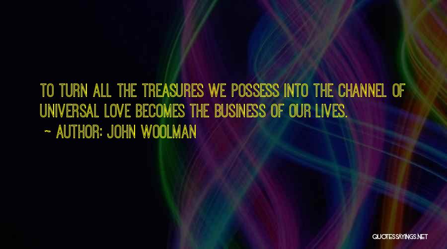 Woolman Quotes By John Woolman