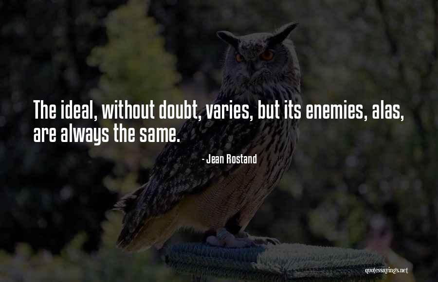 Woolson Audio Quotes By Jean Rostand Woolson Audio Quotes By Jean Rostand
