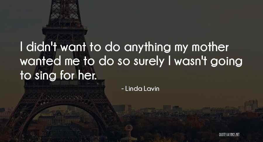 Woontoeslag Quotes By Linda Lavin Woontoeslag Quotes By Linda Lavin