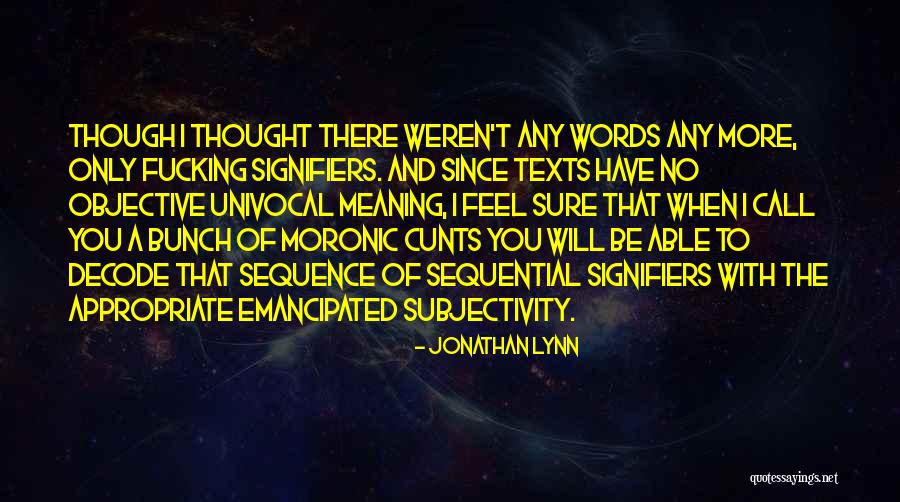 Woontoon Quotes By Jonathan Lynn Woontoon Quotes By Jonathan Lynn