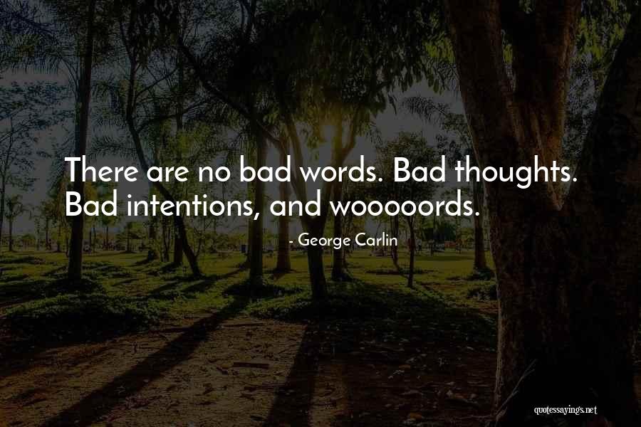 Wooooords Quotes By George Carlin Wooooords Quotes By George Carlin