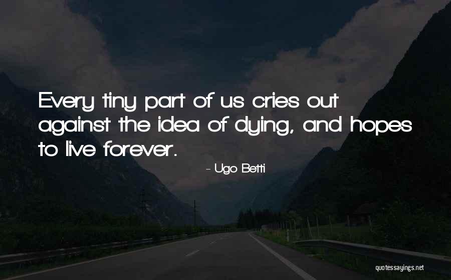 Woordzoeker Quotes By Ugo Betti Woordzoeker Quotes By Ugo Betti