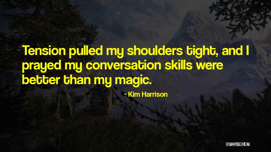 Wooseys Quotes By Kim Harrison Wooseys Quotes By Kim Harrison