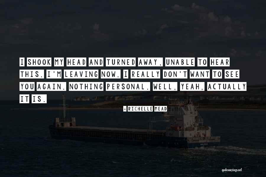 Wooster Group Quotes By Richelle Mead Wooster Group Quotes By Richelle Mead