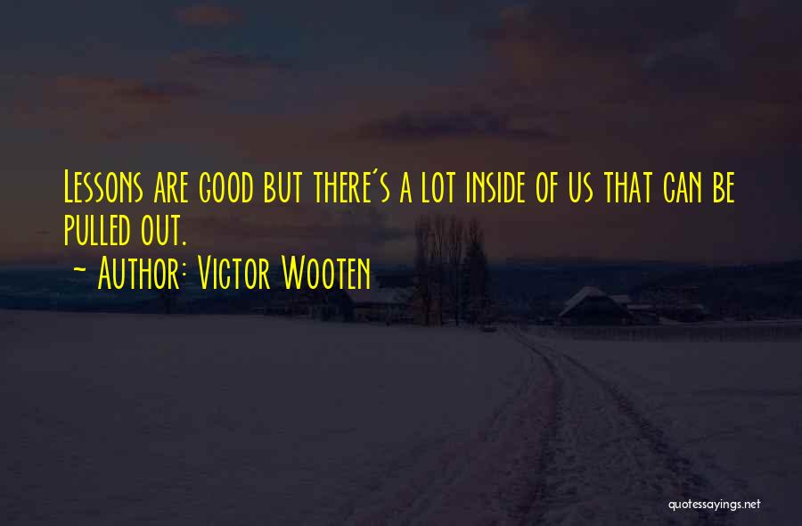 Wooten Quotes By Victor Wooten