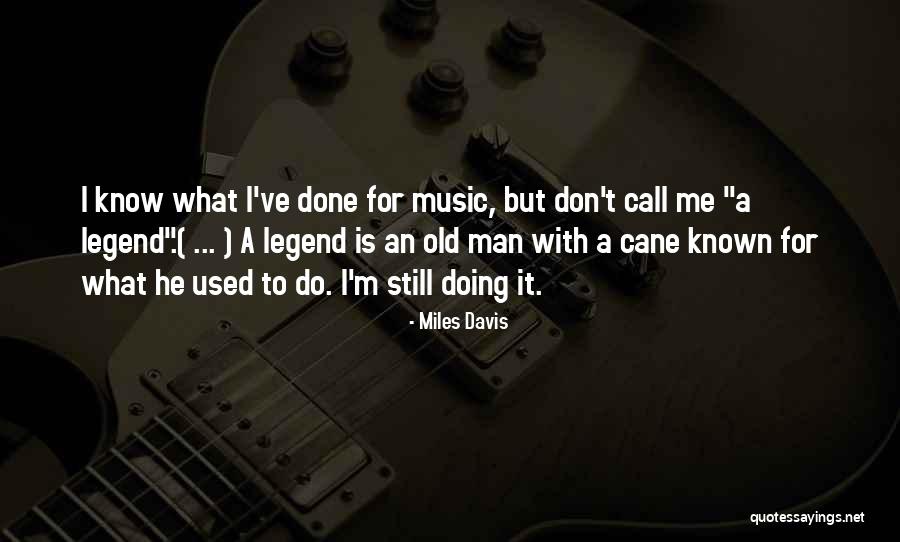Woozle Ball Quotes By Miles Davis Woozle Ball Quotes By Miles Davis