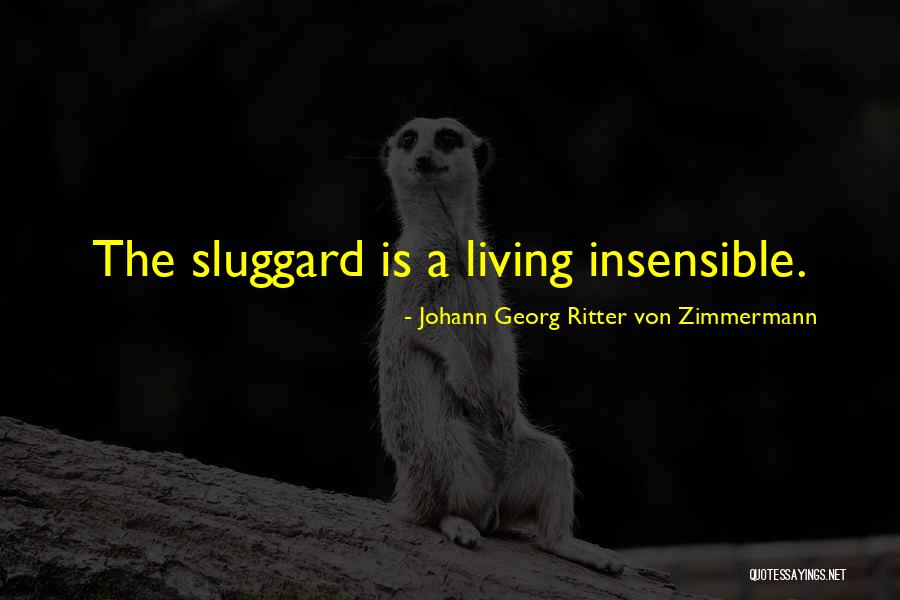 Wopat Dukes Quotes By Johann Georg Ritter Von Zimmermann Wopat Dukes Quotes By Johann Georg Ritter Von Zimmermann