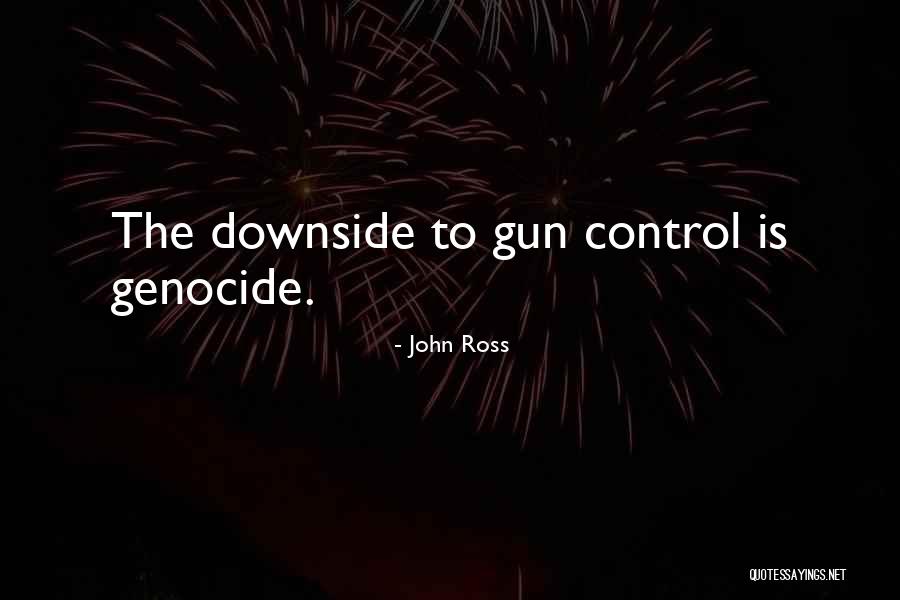 Woraus Bestehen Quotes By John Ross