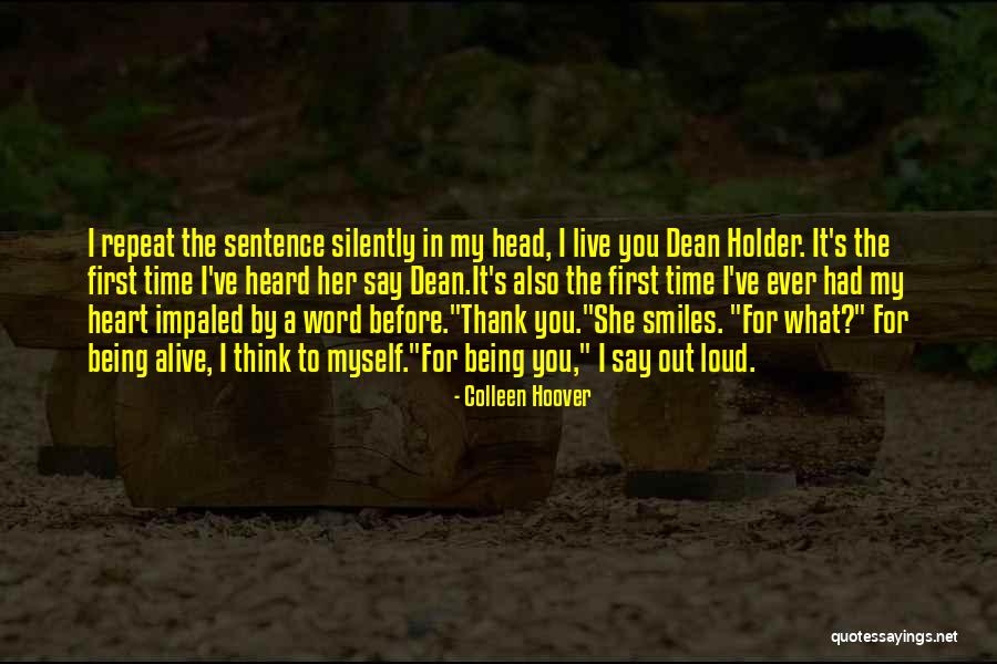 Word Alive Quotes By Colleen Hoover Word Alive Quotes By Colleen Hoover