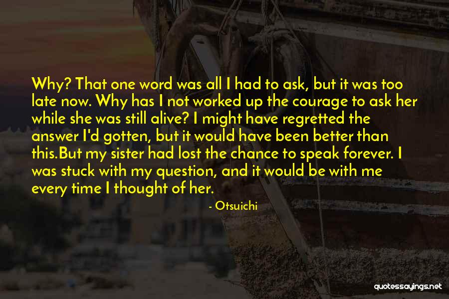 Word Alive Quotes By Otsuichi Word Alive Quotes By Otsuichi