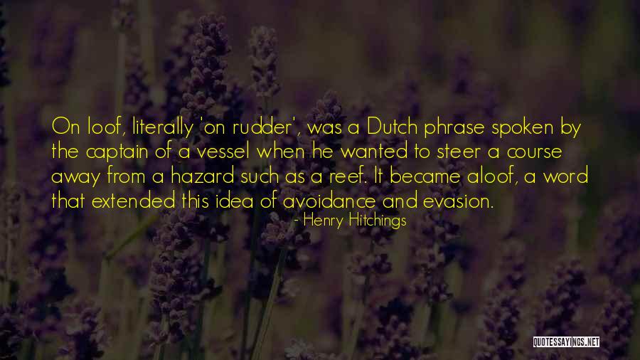 Word And Phrase Quotes By Henry Hitchings Word And Phrase Quotes By Henry Hitchings