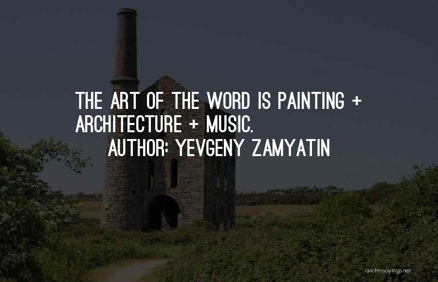 Word Art Quotes By Yevgeny Zamyatin