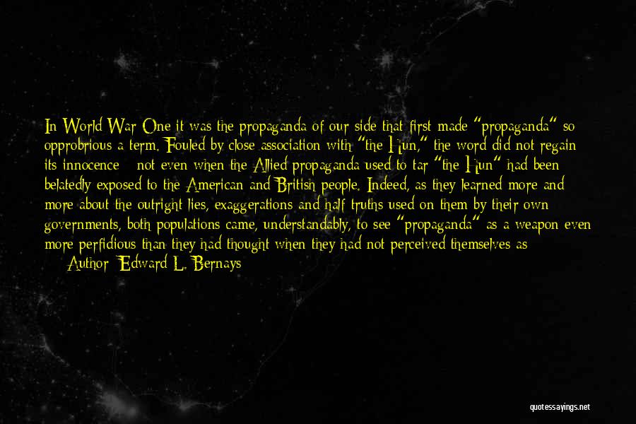 Word Association Quotes By Edward L. Bernays