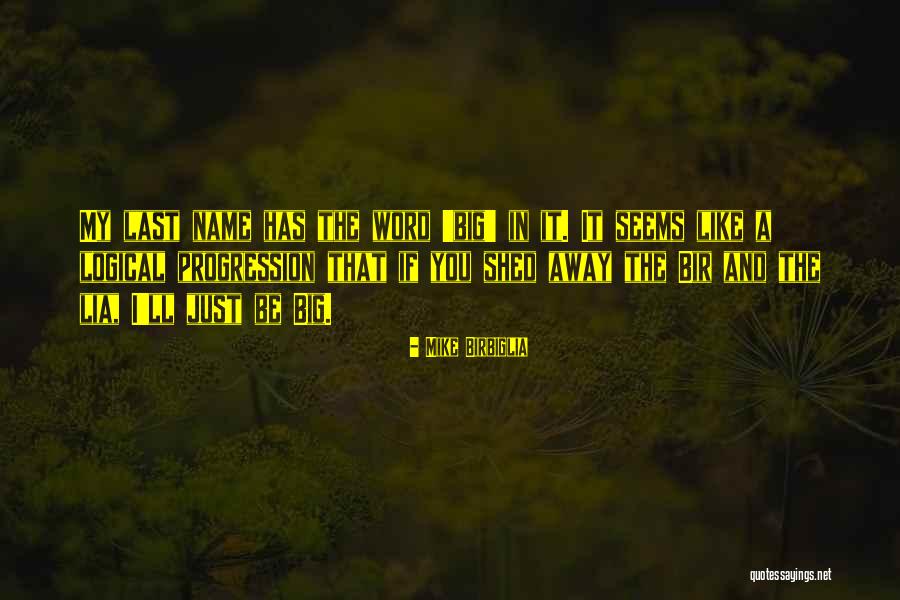 Word Away Quotes By Mike Birbiglia Word Away Quotes By Mike Birbiglia