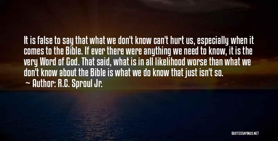 Word Can Hurt Quotes By R.C. Sproul Jr.