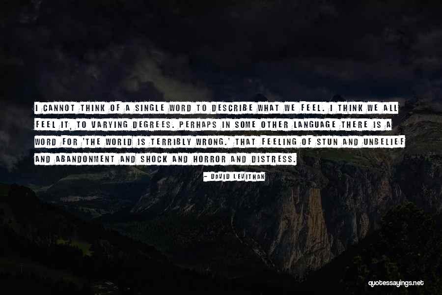 Word Cannot Describe Quotes By David Levithan Word Cannot Describe Quotes By David Levithan