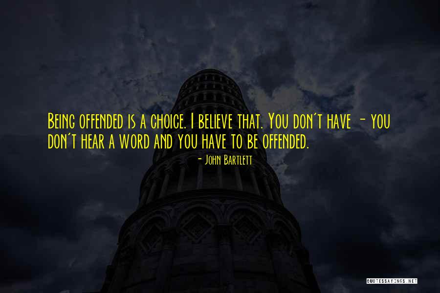 Word Choice Quotes By John Bartlett Word Choice Quotes By John Bartlett