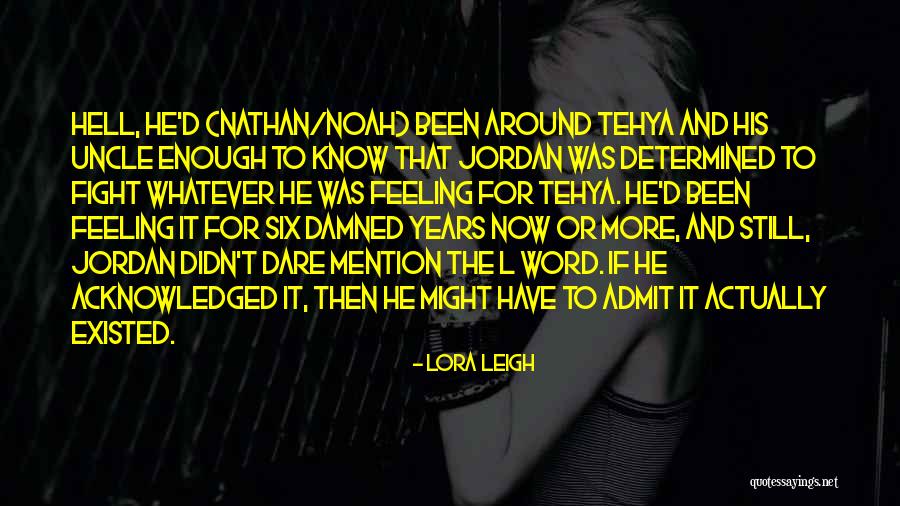 Word Fight Quotes By Lora Leigh Word Fight Quotes By Lora Leigh