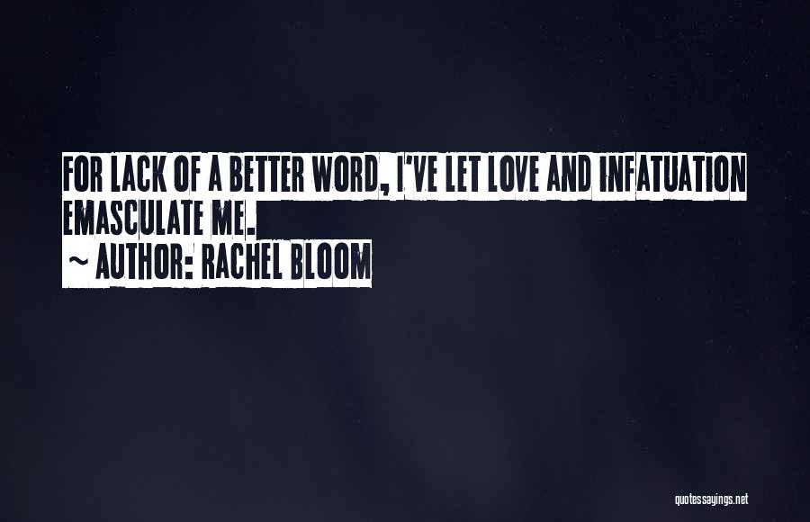 Word For Love Quotes By Rachel Bloom