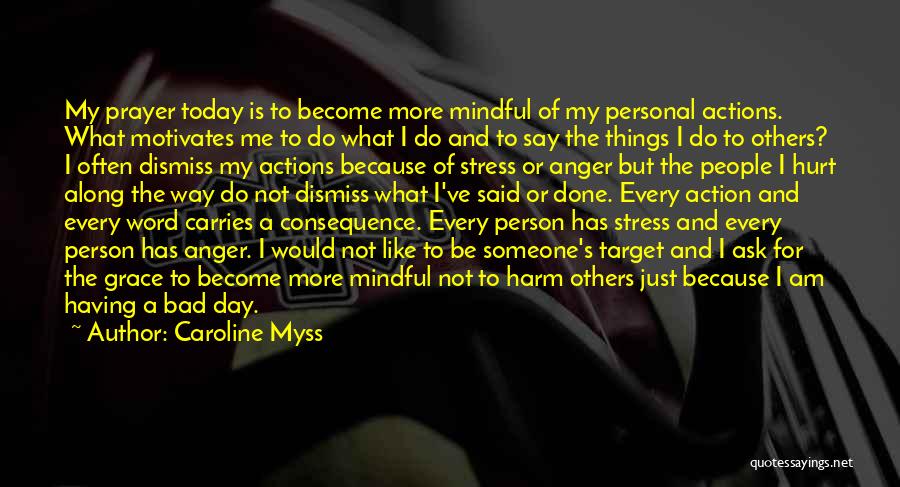 Word For Today Quotes By Caroline Myss