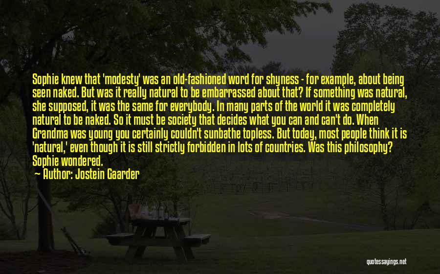 Word For Today Quotes By Jostein Gaarder