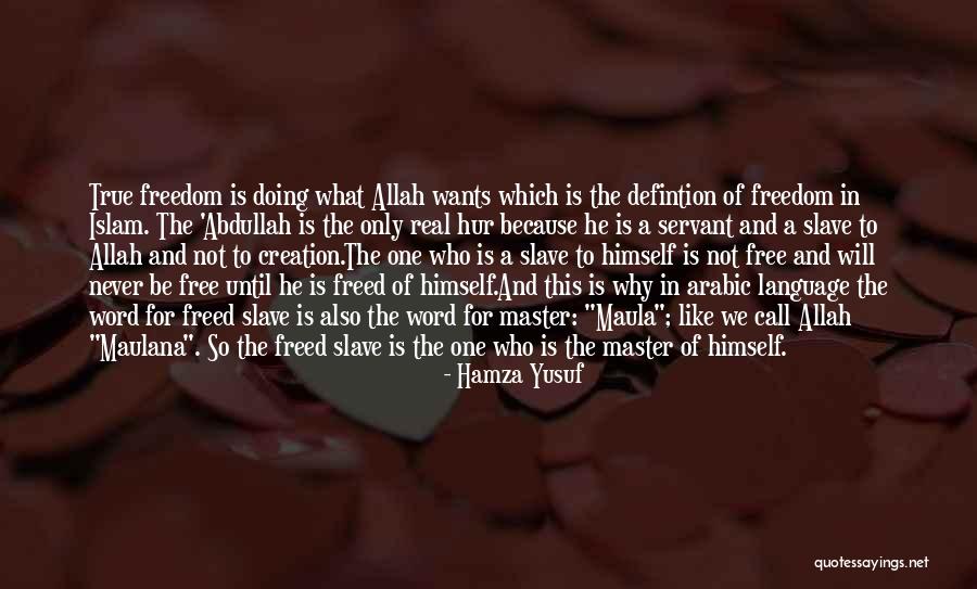 Word Free Quotes By Hamza Yusuf