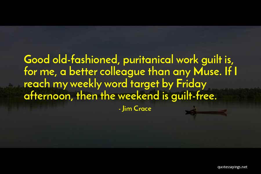 Word Free Quotes By Jim Crace