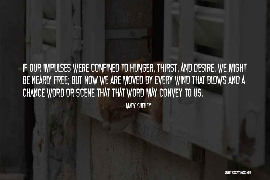Word Free Quotes By Mary Shelley