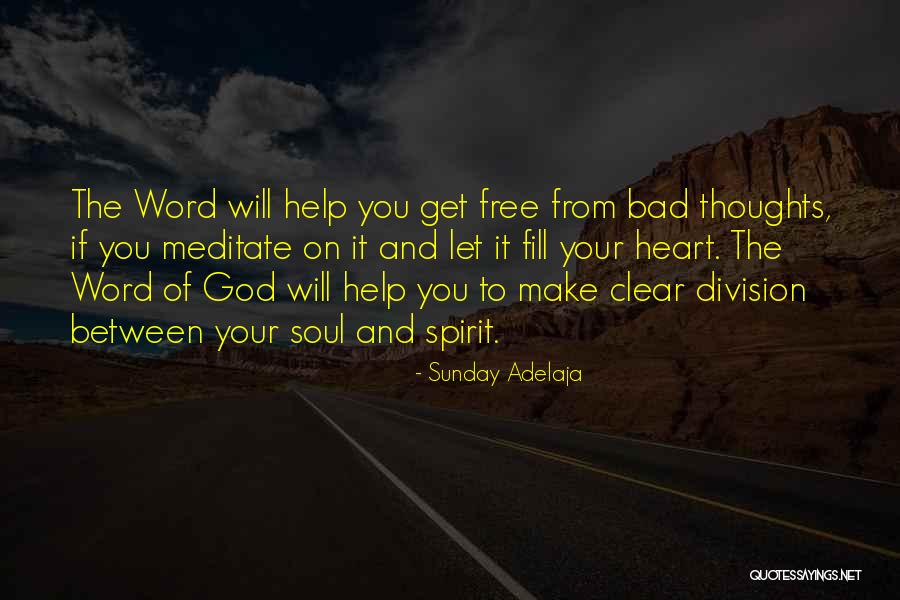 Word Free Quotes By Sunday Adelaja