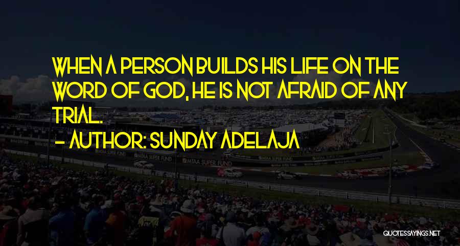 Word God Quotes By Sunday Adelaja