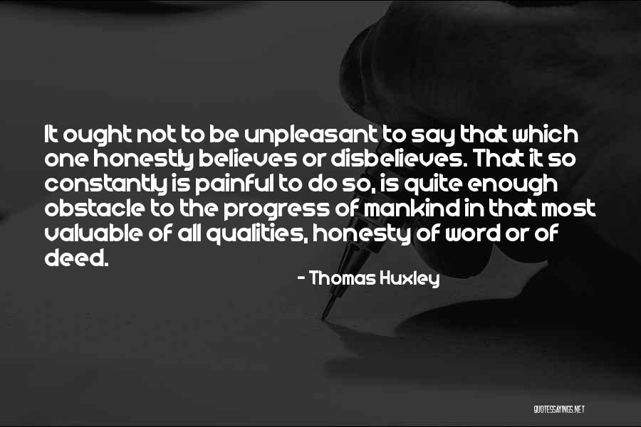 Word Is Not Enough Quotes By Thomas Huxley Word Is Not Enough Quotes By Thomas Huxley