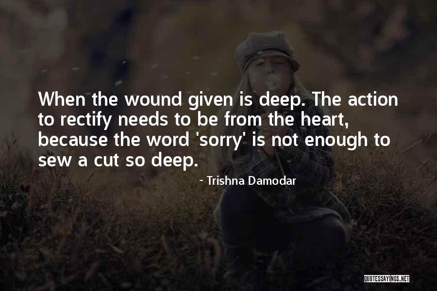 Word Is Not Enough Quotes By Trishna Damodar Word Is Not Enough Quotes By Trishna Damodar