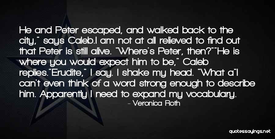 Word Is Not Enough Quotes By Veronica Roth Word Is Not Enough Quotes By Veronica Roth