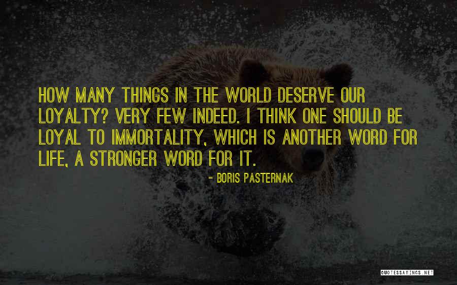 Word Life Quotes By Boris Pasternak Word Life Quotes By Boris Pasternak