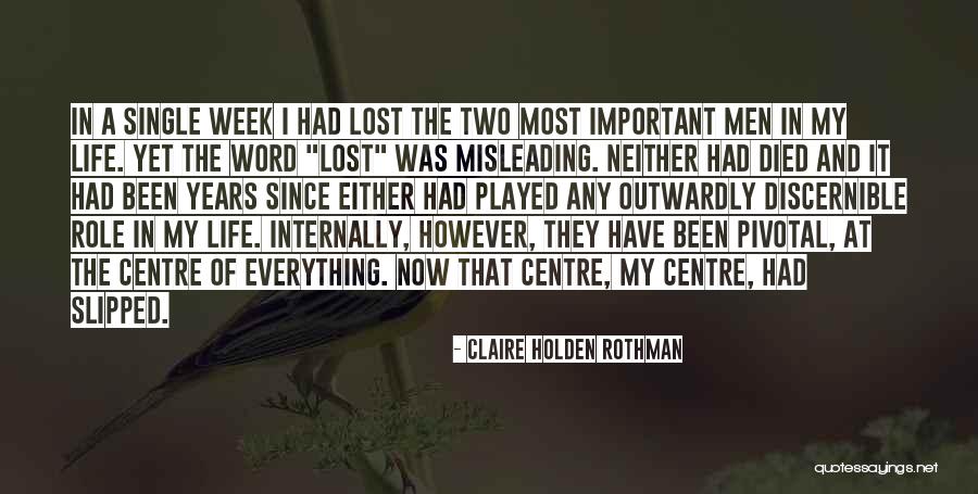 Word Life Quotes By Claire Holden Rothman Word Life Quotes By Claire Holden Rothman