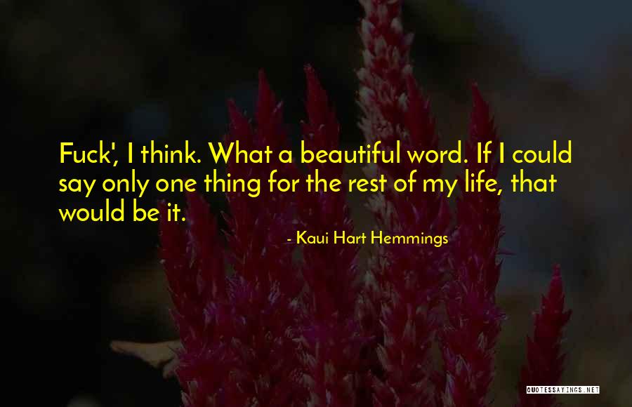 Word Life Quotes By Kaui Hart Hemmings Word Life Quotes By Kaui Hart Hemmings