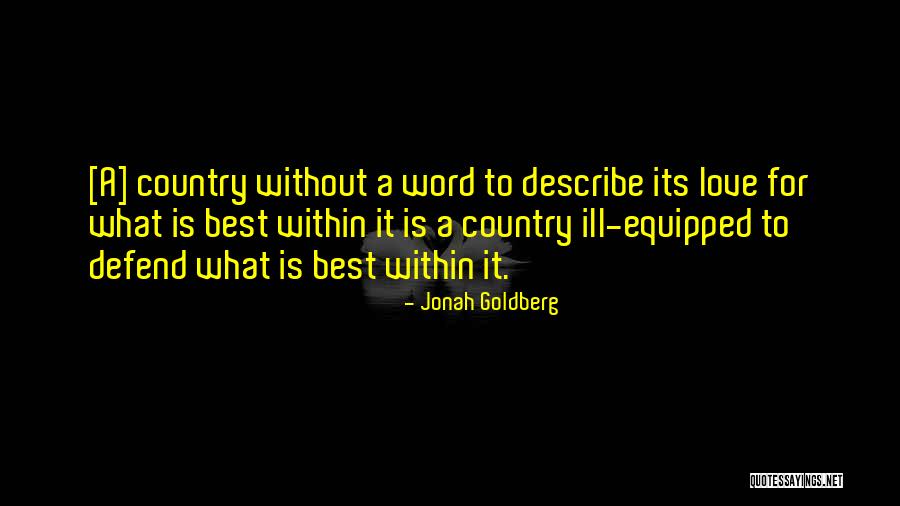 Word Love Quotes By Jonah Goldberg Word Love Quotes By Jonah Goldberg