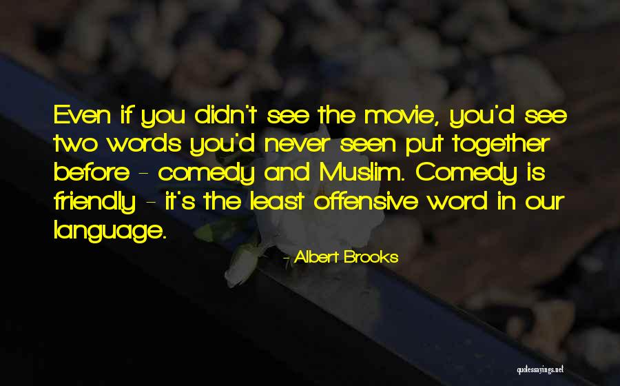 Word Movie Quotes By Albert Brooks Word Movie Quotes By Albert Brooks