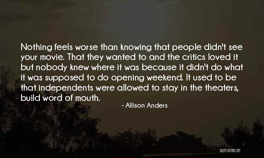 Word Movie Quotes By Allison Anders Word Movie Quotes By Allison Anders