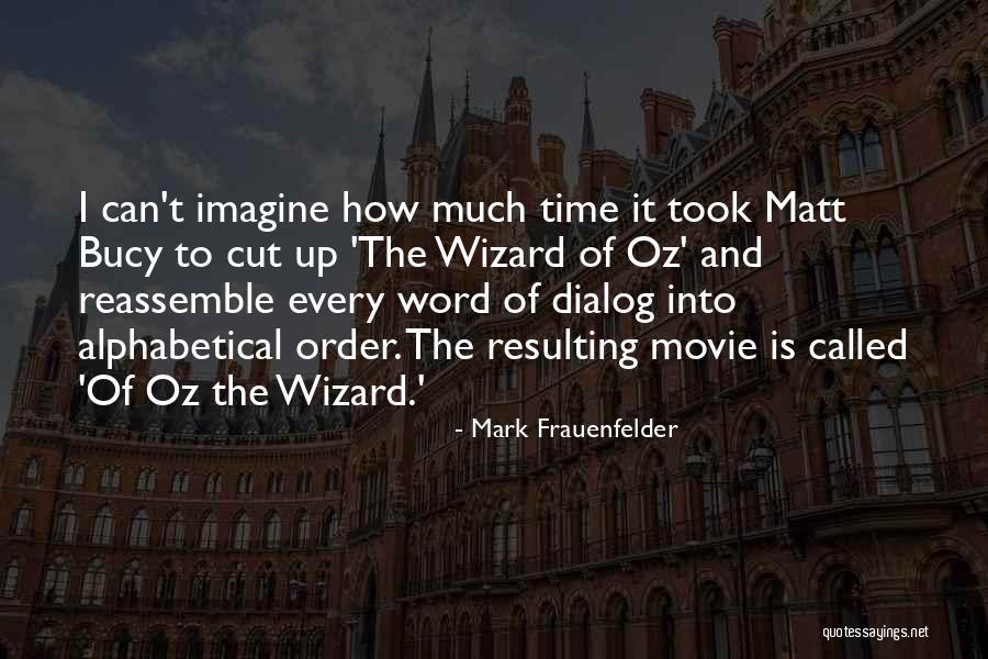 Word Movie Quotes By Mark Frauenfelder Word Movie Quotes By Mark Frauenfelder