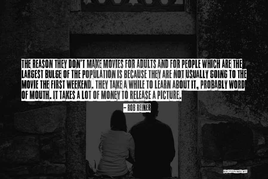 Word Movie Quotes By Rob Reiner Word Movie Quotes By Rob Reiner