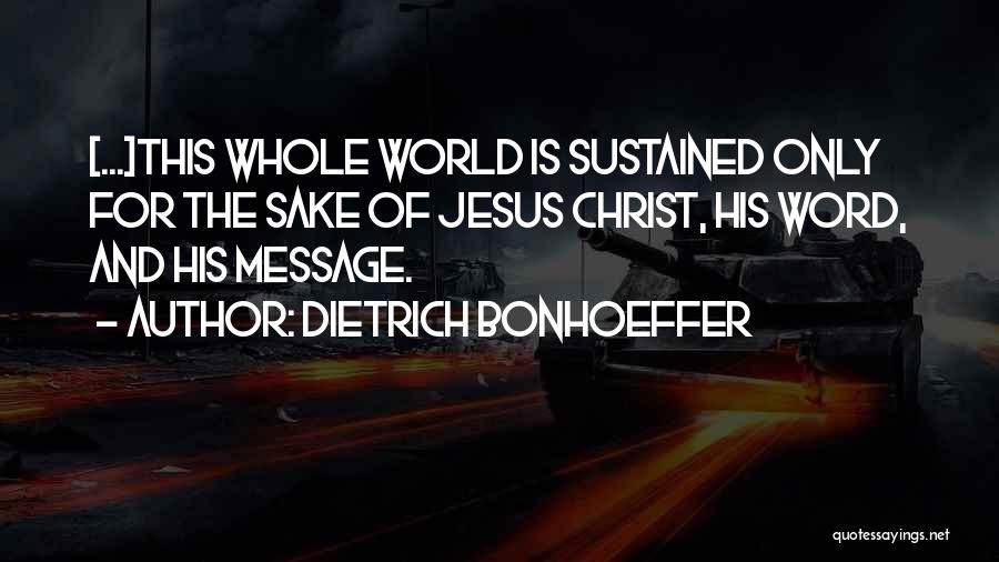 Word Of Jesus Quotes By Dietrich Bonhoeffer