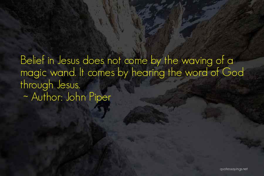 Word Of Jesus Quotes By John Piper